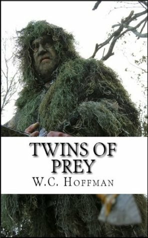 Twins of Prey by W.C. Hoffman