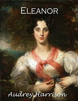 Eleanor by Audrey Harrison