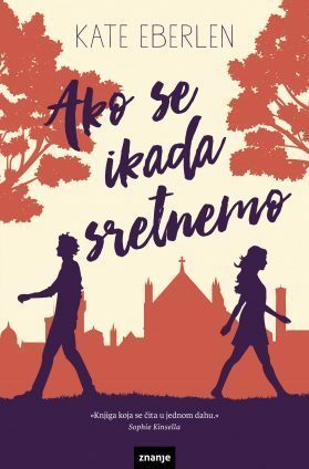 Ako se ikada sretnemo by Kate Eberlen