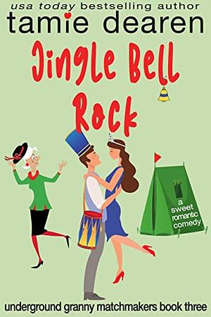 Jingle Bell Rock by Tamie Dearen