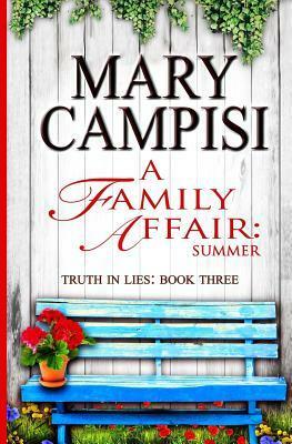 A Family Affair: Summer by Mary Campisi