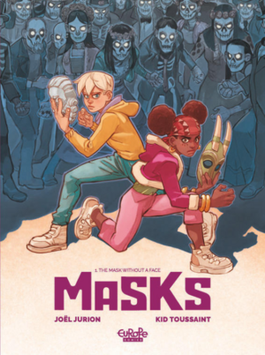 Masks: The Mask Without a Face  by Kid Toussaint