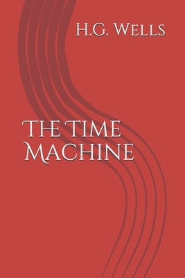 The Time Machine by H.G. Wells