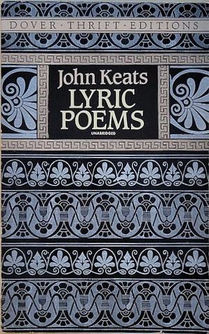 Lyric Poems by John Keats, Stanley Appelbaum