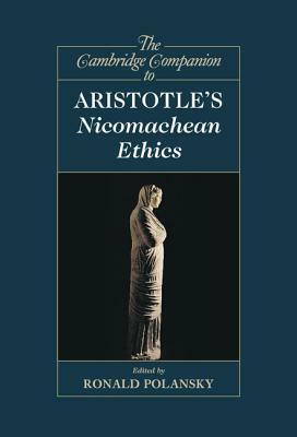 The Cambridge Companion to Aristotle's Nicomachean Ethics by 