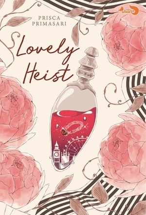 Lovely Heist by Prisca Primasari