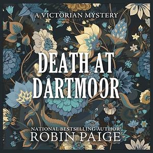 Death At Dartmoor by Robin Paige