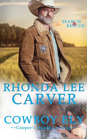 Cowboy Ely by Rhonda Lee Carver, Rhonda Lee Carver