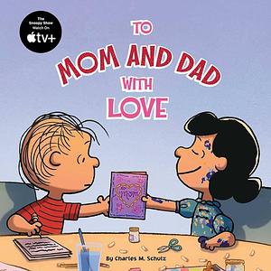 To Mom and Dad with Love by Patty Michaels