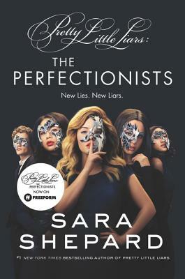 The Perfectionists TV Tie-In Edition by Sara Shepard