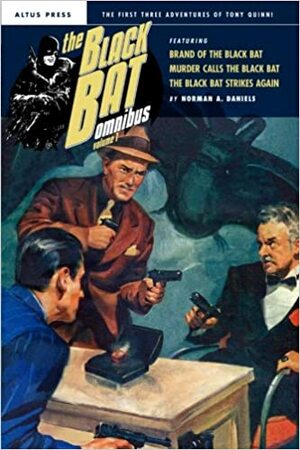The Black Bat Omnibus Volume 1 by Norman A. Daniels