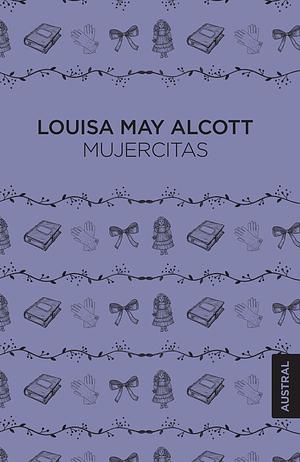 Mujercitas by Louisa May Alcott