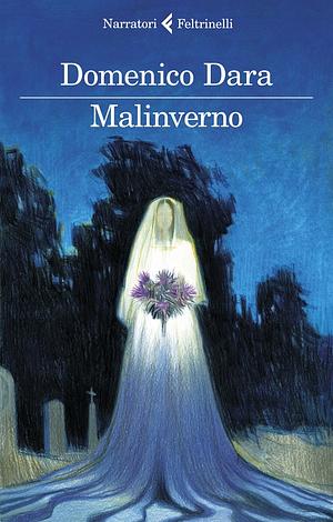 Malinverno by Domenico Dara