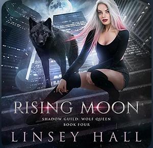 Rising Moon by Linsey Hall