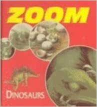 Zoom: Dinosaurs by Blackbirch Press