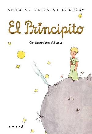 El Principito by Antoine de Saint-Exupéry