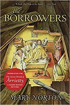 The Borrowers by Mary Norton