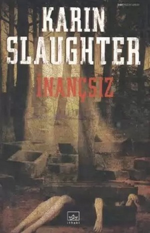 İnançsız by Karin Slaughter