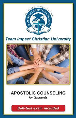Apostolic Counseling for students by Team Impact Christian University