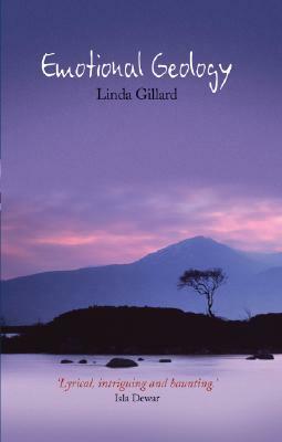 Emotional Geology by Linda Gillard