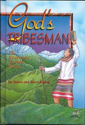 God's Tribesman by Marti Hefley, James C. Hefley