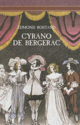 Cyrano de Bergerac by Edmond Rostand