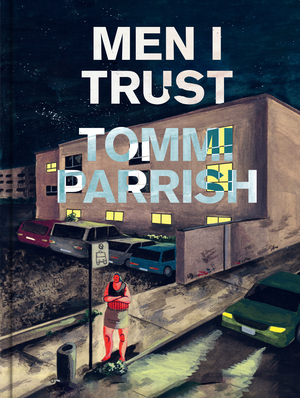 Men I Trust by Tommi Parrish