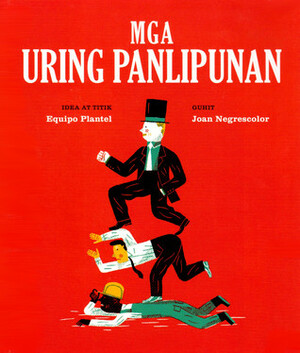 Mga Uring Panlipunan by Kata Garcia, Equipo Plantel, Annie Yglopaz, Joan Negrescolor