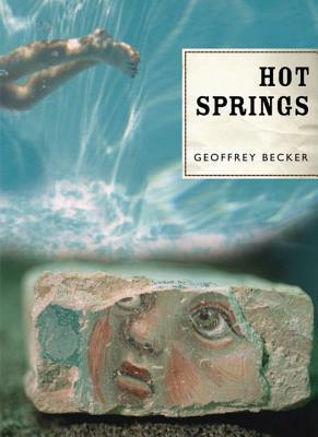 Hot Springs by Geoffrey Becker