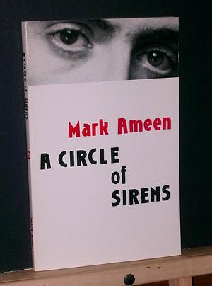 A Circle of Sirens by Mark Ameen