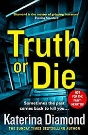 Truth or Die by Katerina Diamond