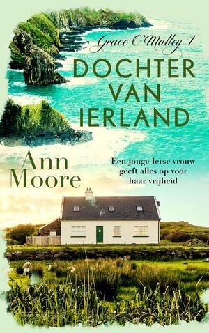 Dochter van Ierland by Ann Moore