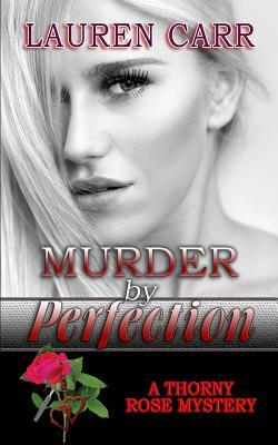 Murder by Perfection by Lauren Carr