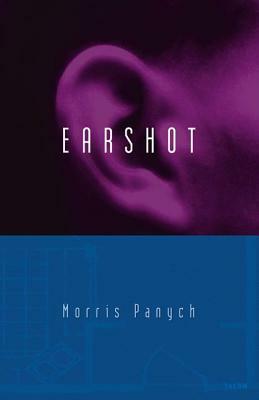 Earshot by Morris Panych