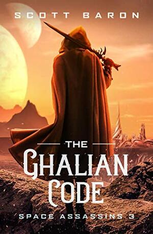 The Ghalian Code by Scott Baron