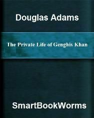 The Private Life of Genghis Khan by Douglas Adams