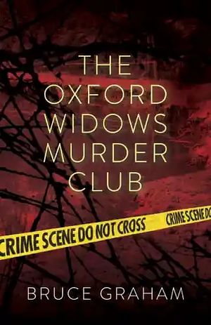 The Oxford Widows Murder Club by Bruce Graham