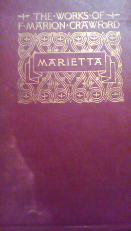 Marietta: A Maid of Venice by F. Marion Crawford
