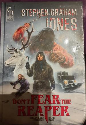 Don't Fear the Reaper by Stephen Graham Jones