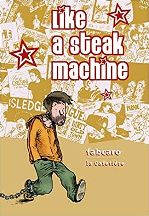 Like a Steak Machine by Fabcaro