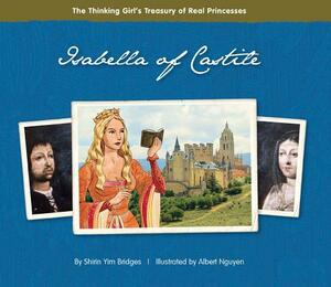 Isabella of Castile by Shirin Yim Bridges