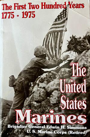 The United States Marines, 1775-1975 by Edwin H. Simmons