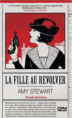 La fille au revolver by Amy Stewart