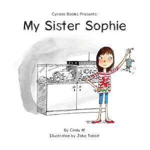 My Sister Sophie by Cindy Mackey