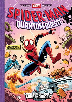 Spider-Man: Quantum Quest! (A Mighty Marvel Team-Up): An Original Graphic Novel by Mike Maihack, Mike Maihack