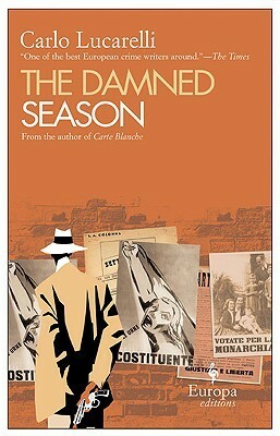 The Damned Season by Carlo Lucarelli, Michael Reynolds