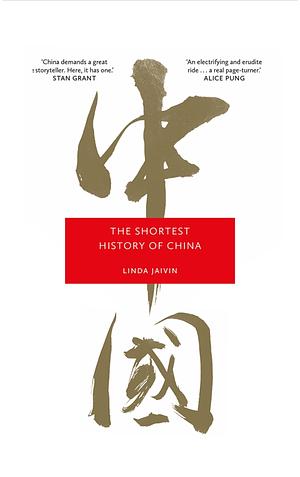 The Shortest History of China by Linda Jaivin