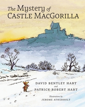 The Mystery of Castle MacGorilla by Patrick Robert Hart, David Bentley Hart