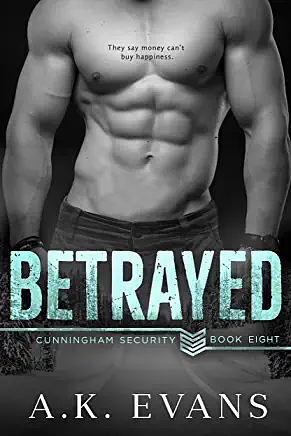 Betrayed by A.K. Evans