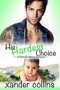 His Hardest Choice by Xander Collins
